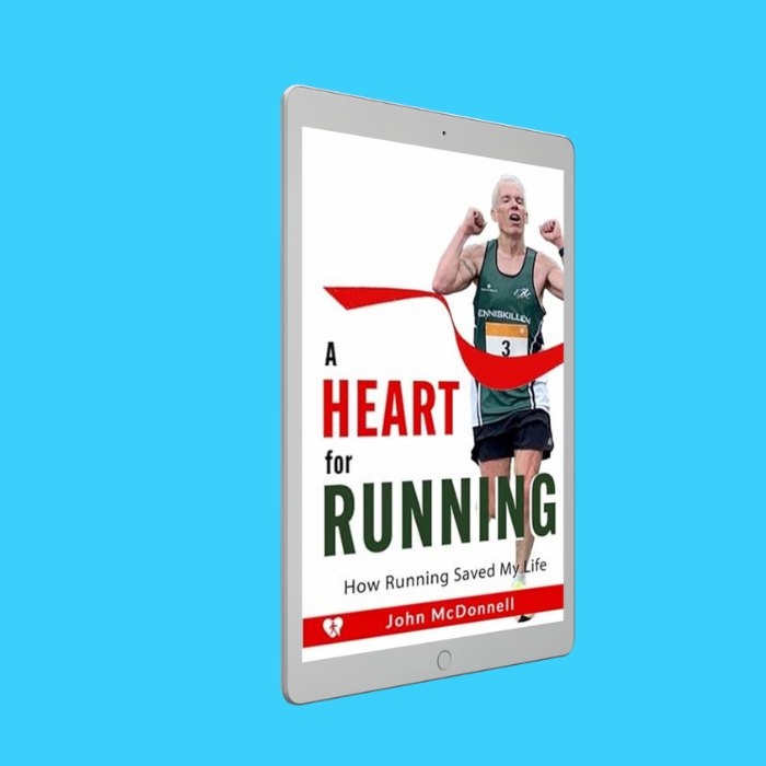 A Heart for Running: How Running Saved My Life Paperback - John McDonnell Running Coach