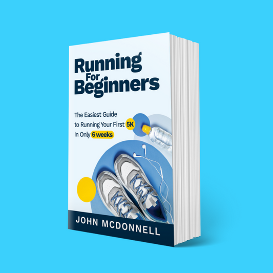 Running for Beginners: The Easiest Guide to Running Your First 5k in Only 6 Weeks Paperback - John McDonnell Running Coach